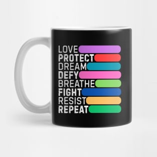 Love Defy Fight Resist Mug